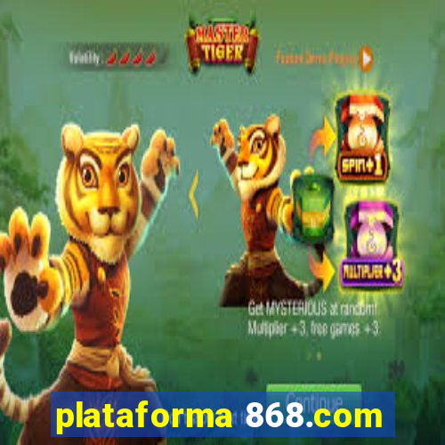 plataforma 868.com